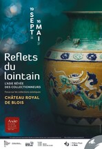 Exposition « Reflets Lointains, l’Asie rêvée des collectionneurs ».