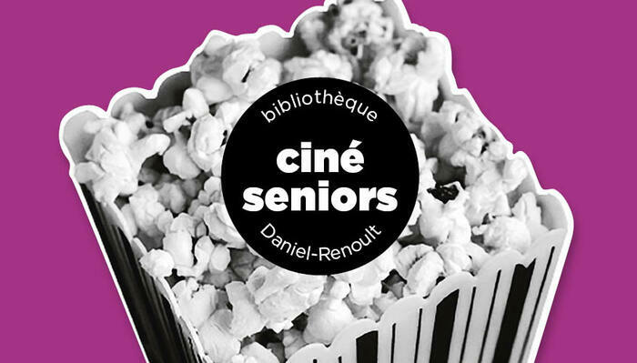 Ciné Seniors de Daniel-Renoult