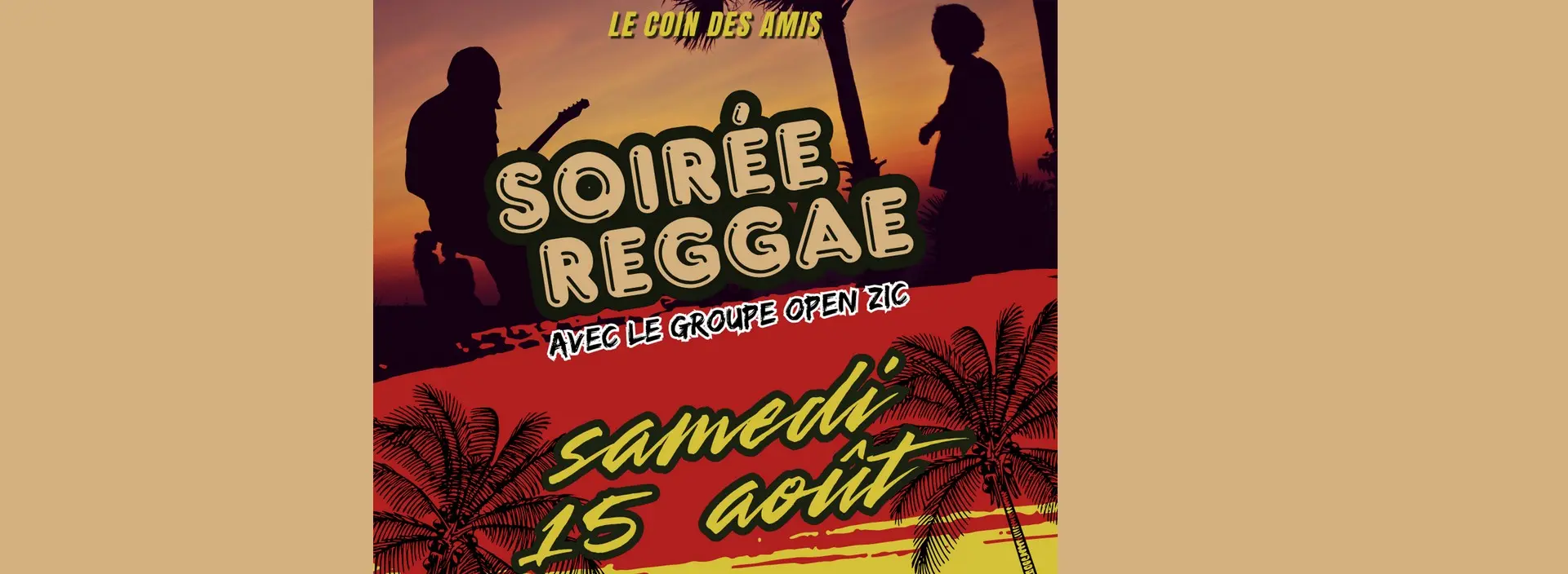 Soirée 15 août - Restaurant Le Coin des Amis