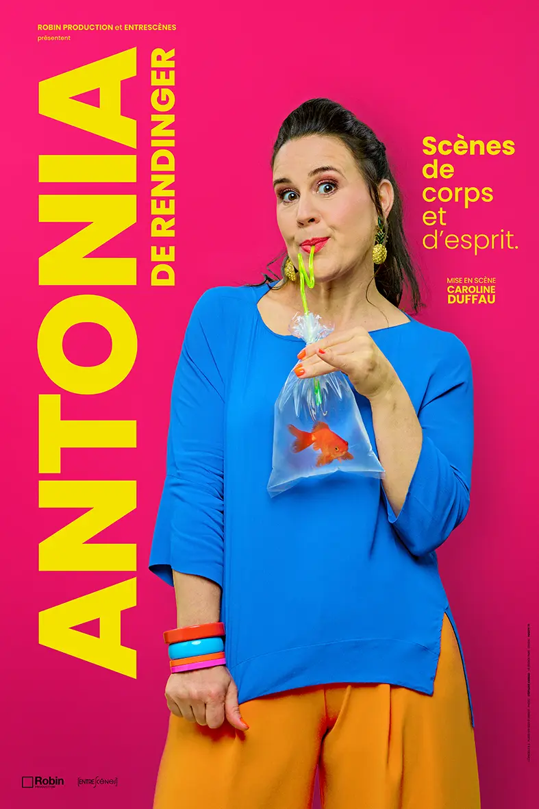 Spectacle - Antonia de Rendinger "Scènes de corps et d'esprit"