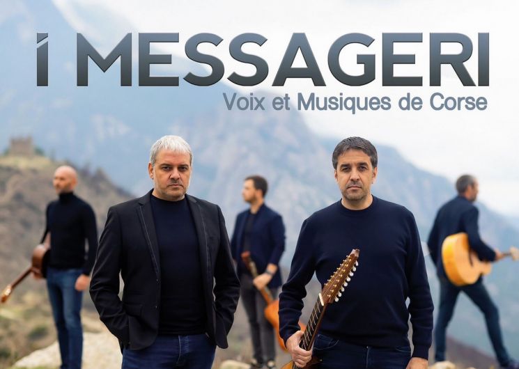 I MESSAGERI – VOIX ET MUSIQUE DE CORSE