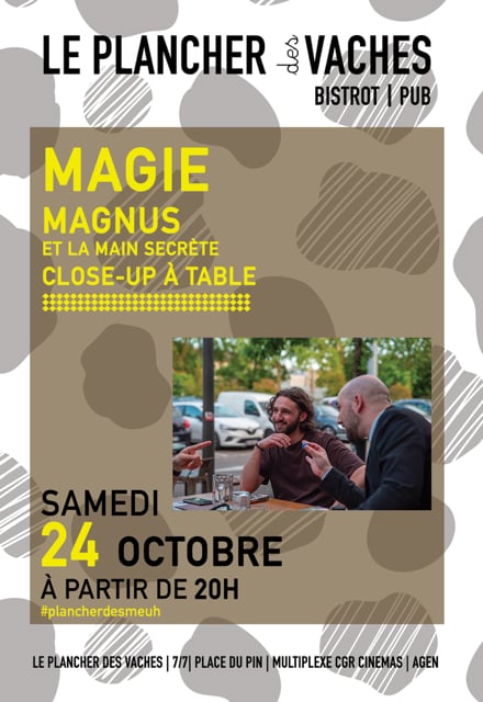 Magnus et la main secrete "Close up à table"