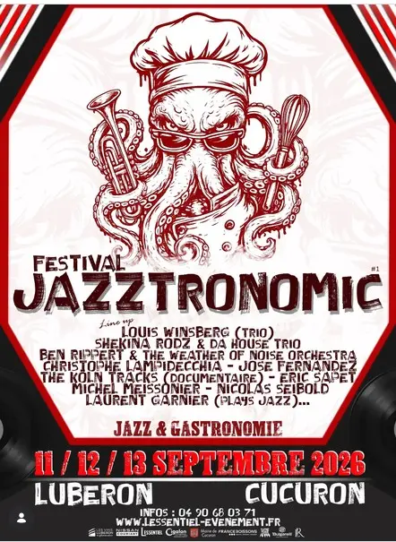 1ère  édition du FESTIVAL JAZZTRONOMIC durant 3 jours à l'Essentiel à Cucuron