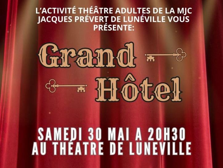 Pièce de Théâtre Grand Hôtel