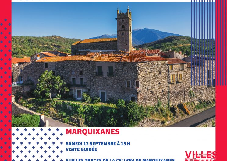 RENDEZ-VOUS DU PAYS D’ART ET D’HISTOIRE VISITE – LA CELLERA DE MARQUIXANES