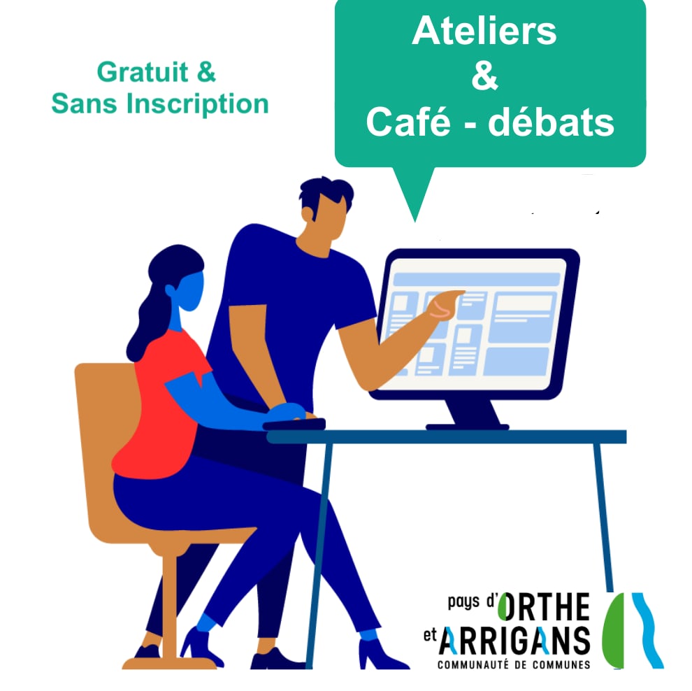 Café - Débats : Comment adapter votre usage numérique ? - ATELIERS NUMERIQUES