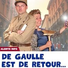 De Gaulle est de Retour! - Tournée