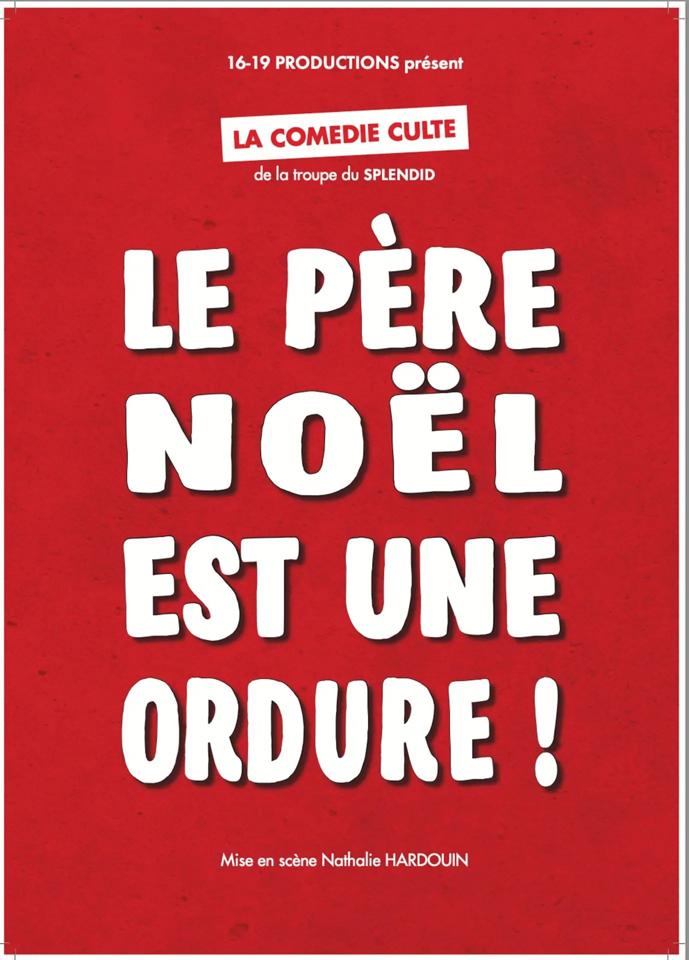 Saison artisitique du Casino Barrière : Le Père Noël est une ordure