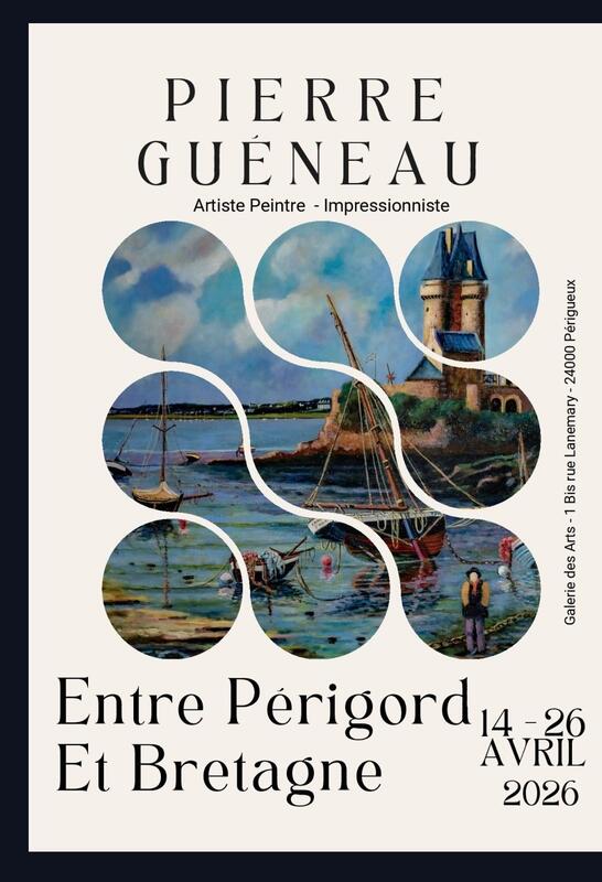 Exposition : Entre Périgord et Bretagne - Pierre Gueneau