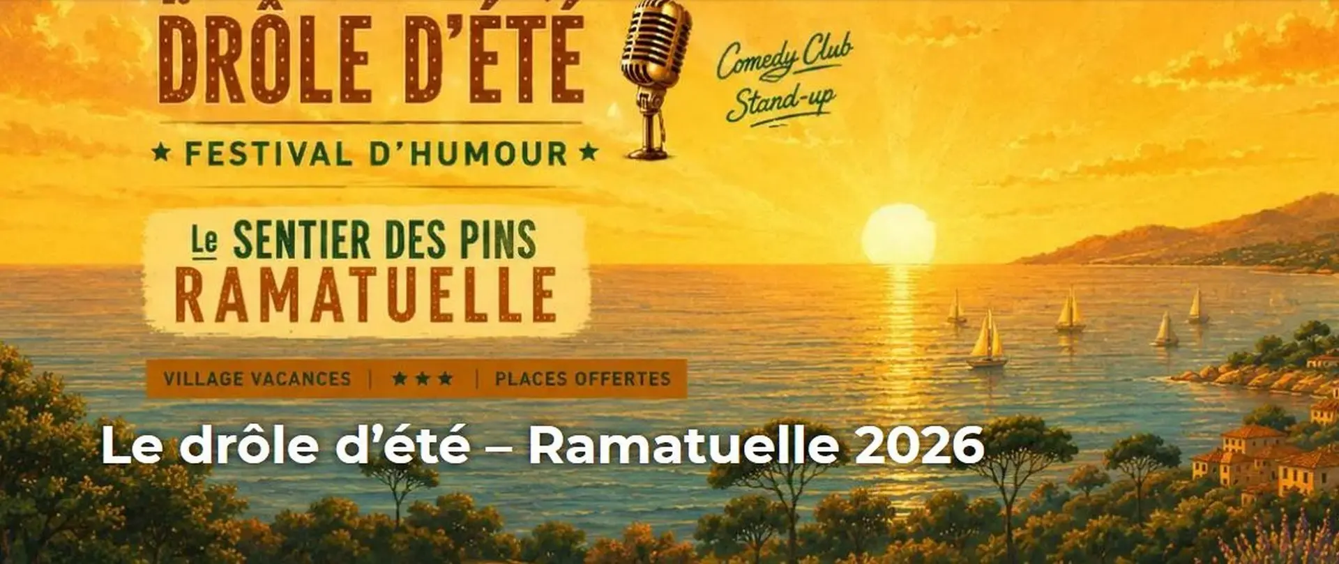 Drôle d’Eté à Ramatuelle.