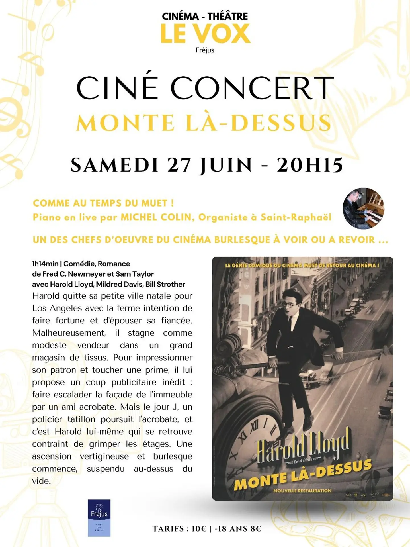 CINÉ CONCERT : MONTE LÀ-DESSUS  Comme au temps du muet, par Michel Colin, organiste à Saint Raphaël