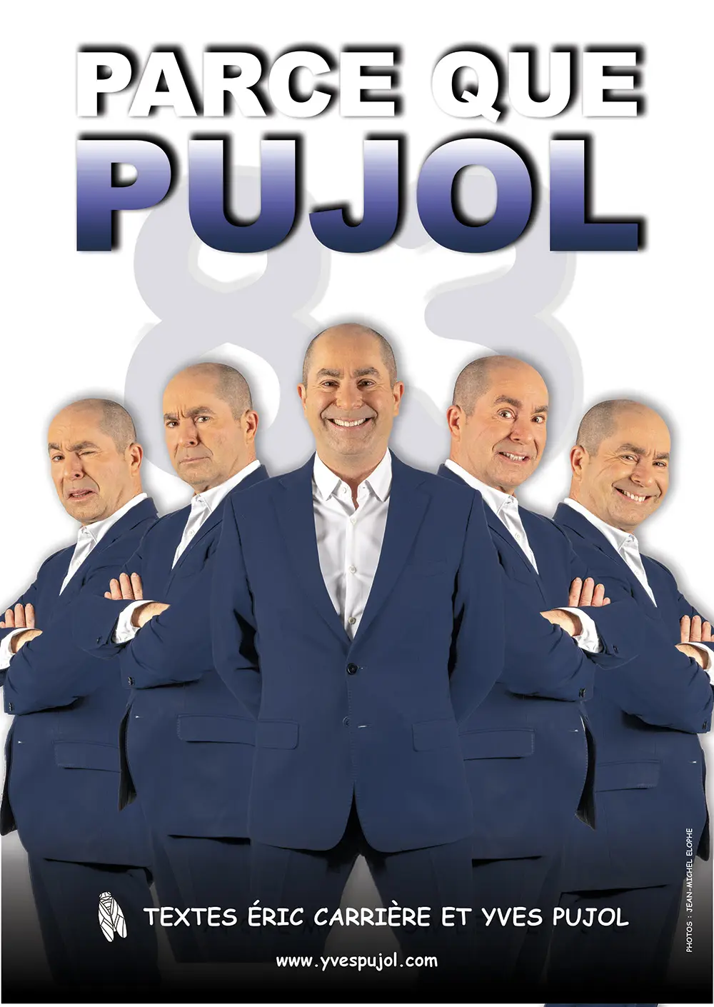 Spectacle - Yves Pujol "Parce que Pujol" (Réveillon St Sylvestre)