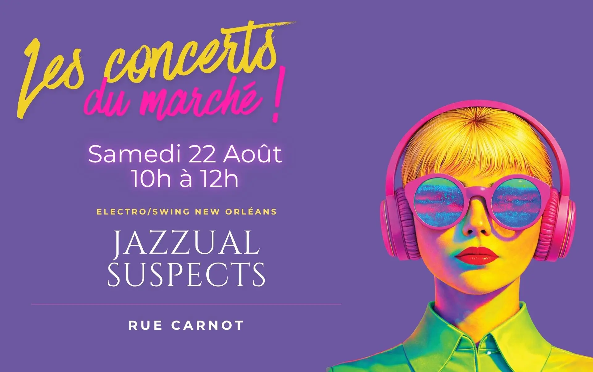 Les Concerts du Marché - Jazzual Suspects - Festival Eclat(s) d'été