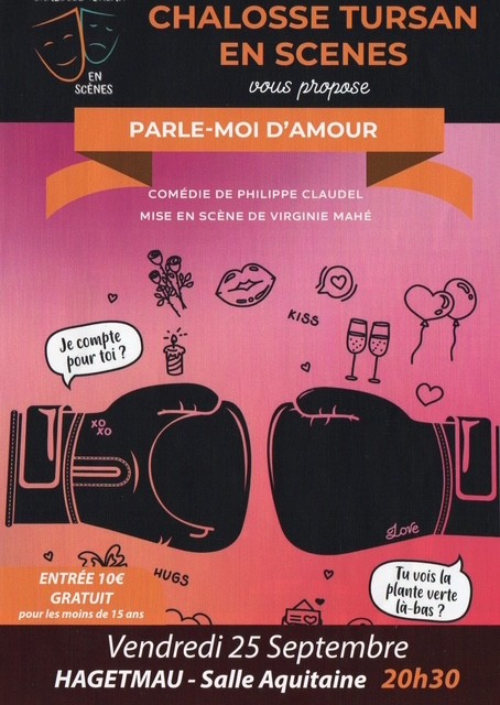 Théâtre Chalosse Tursan en Scènes : Parle-moi d'Amour