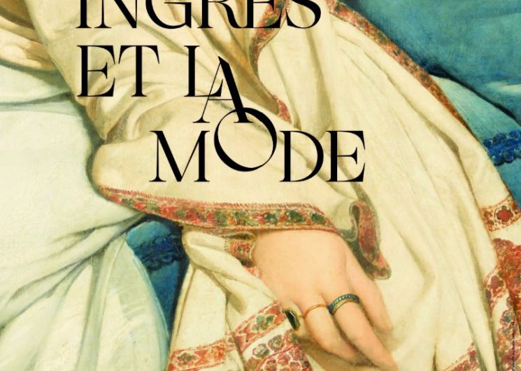Exposition : Ingres et la mode