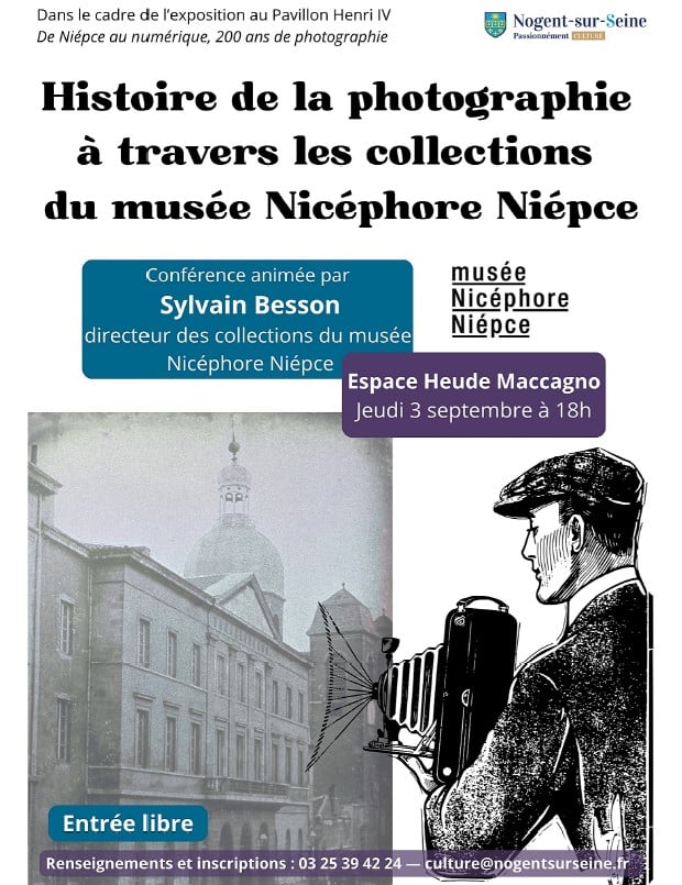 'Histoire de la photographie à travers les collections du musée Nicéphore Niépce' Conférence à l'Espace Heude Maccagno de Nogent-sur-Seine