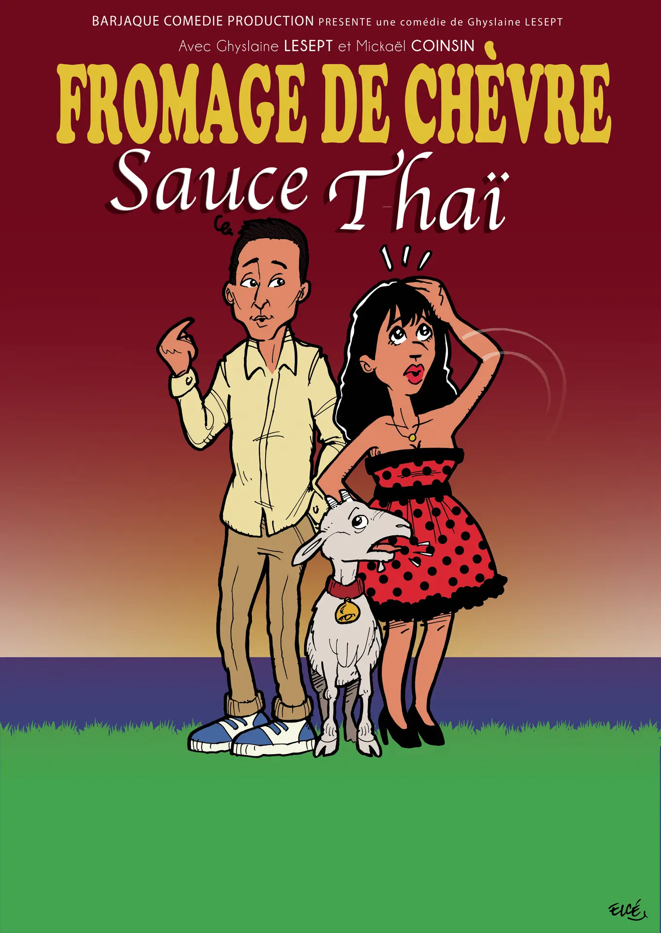 Spectacle - Fromage de chèvre sauce thaï