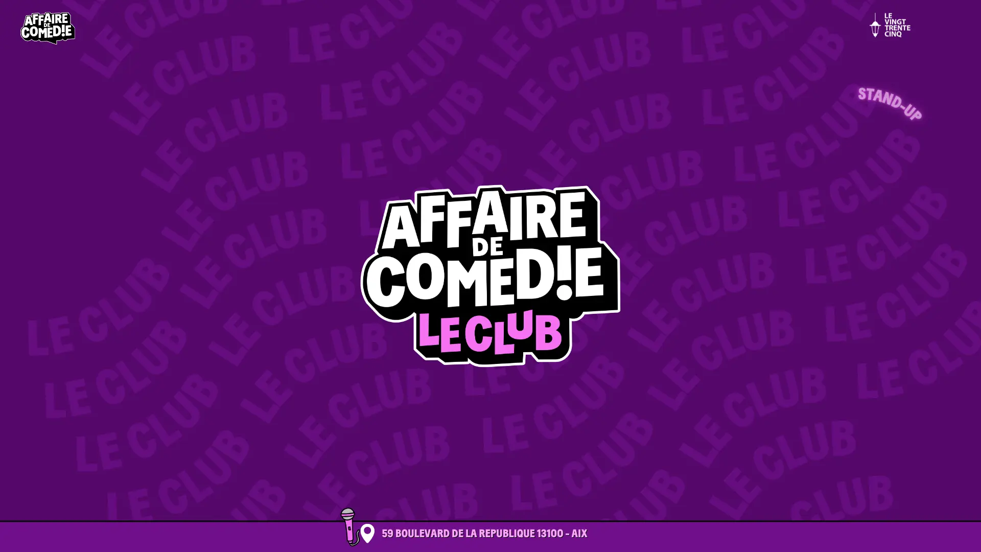 Spectacle : Affaire de Comédie - Le Club