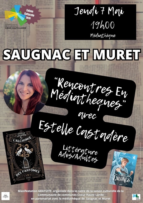 "RENCONTRES EN MEDIATHEQUES" avec Estelle Castadère // SAUGNAC ET MURET