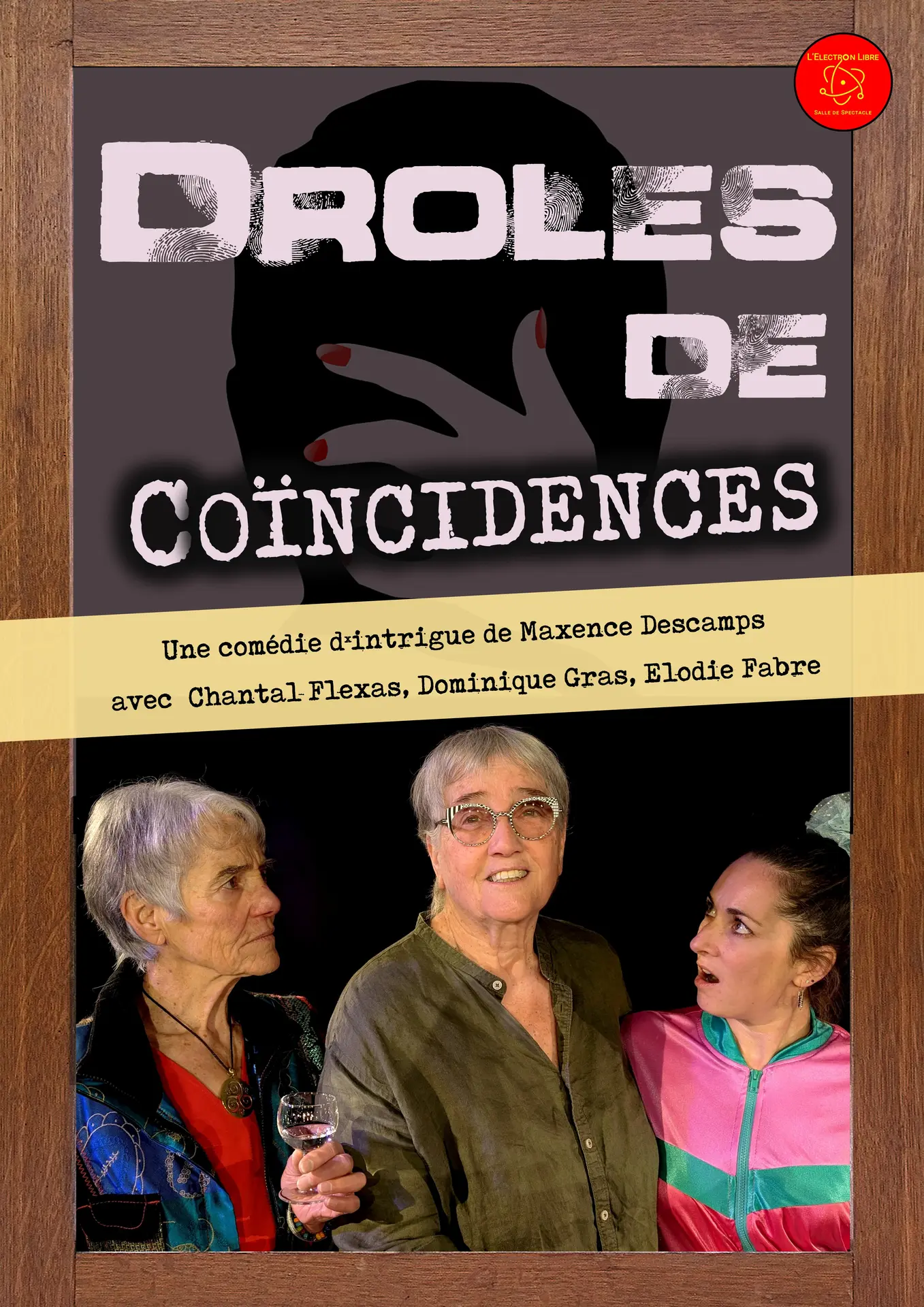 Drôles de coïncidences - Théâtre des 2 Mondes