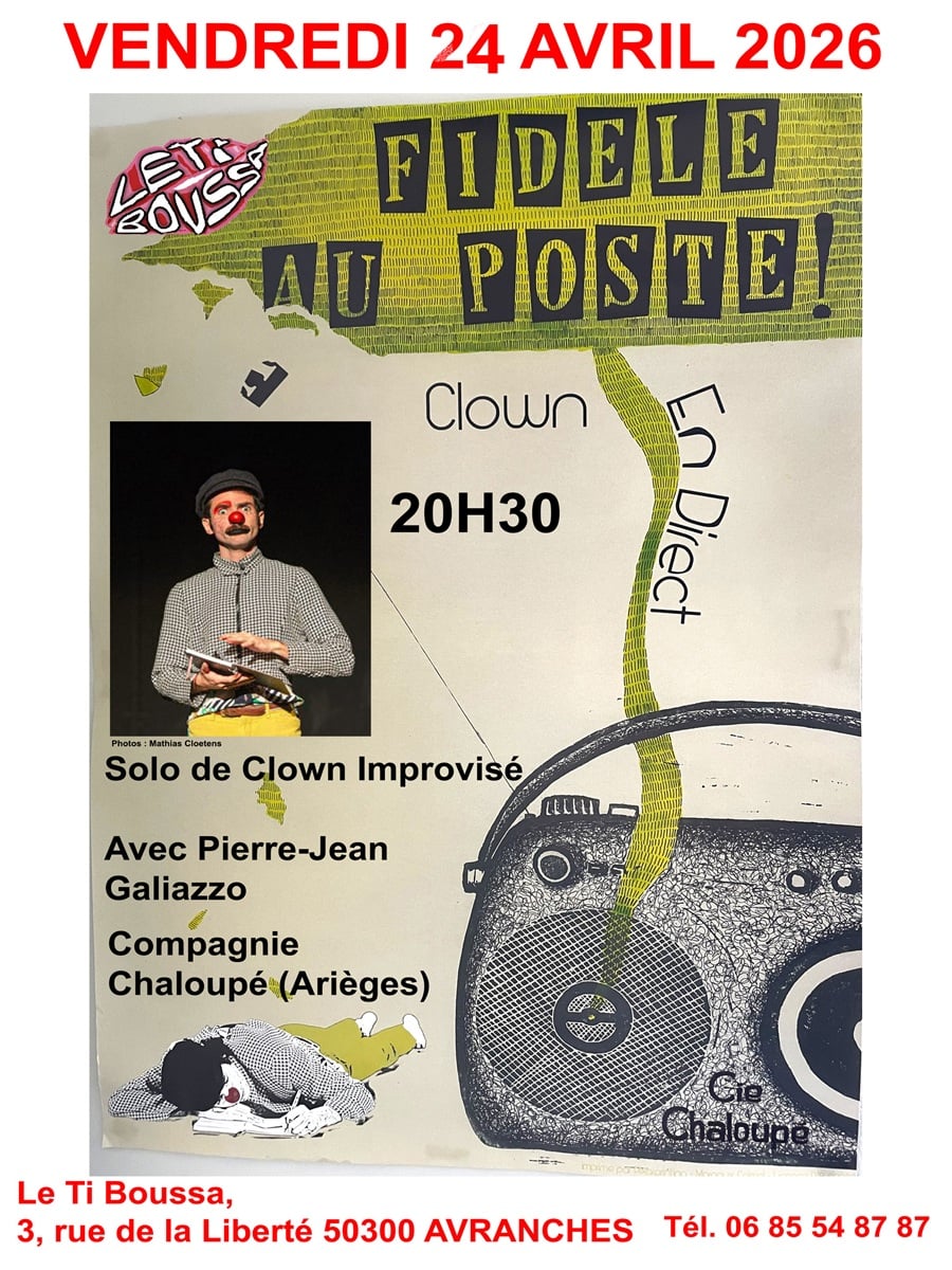 Spectacle "Fidèle au poste"