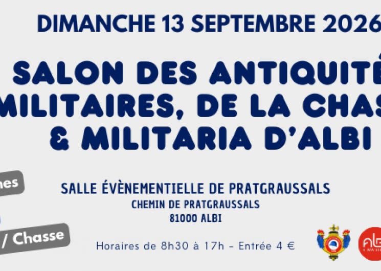 3ème Salon des antiquités militaires, de la chasse et militaria d’Albi
