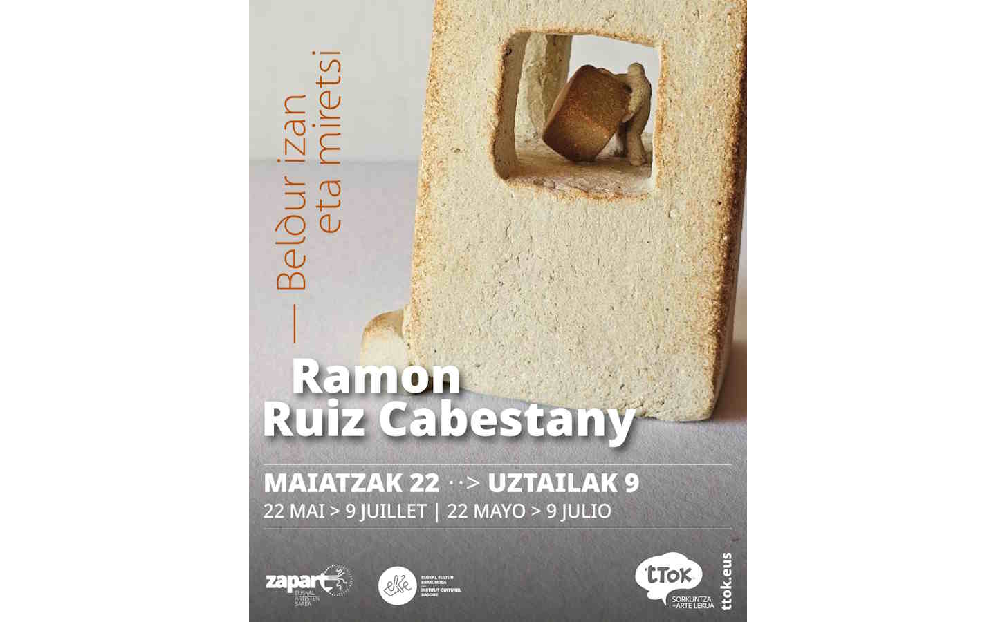 Exposition de Ramon Ruiz Cabestany : "Beldur izan eta miretsi" - "Craindre et admirer"