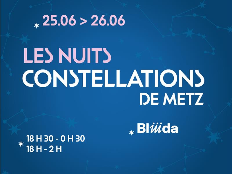 Les Nuits Constellations de Metz - Performances live