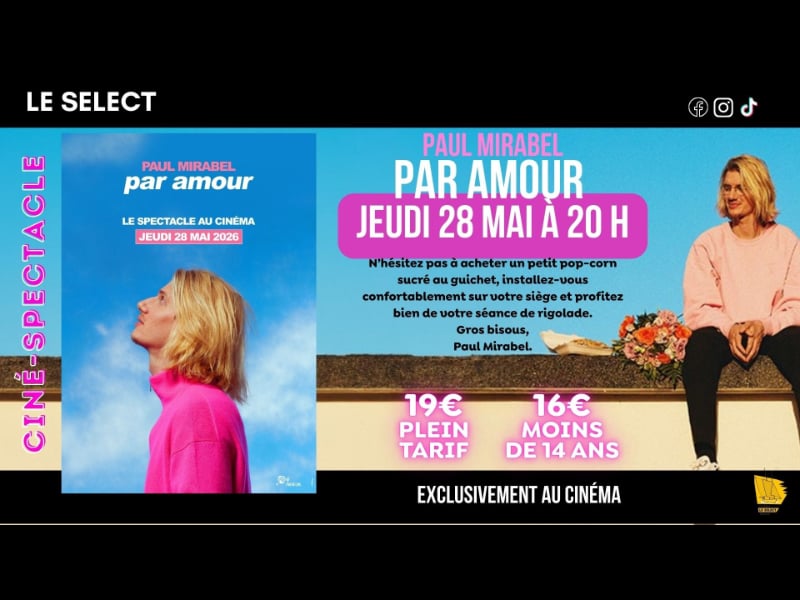 Ciné-spectacle : Paul Mirabel, par amour