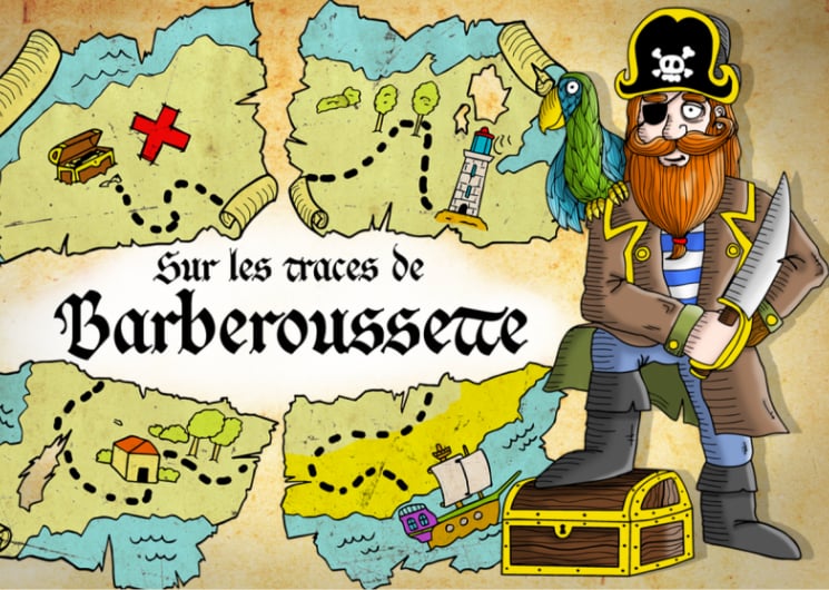 CHASSE AU TRÉSOR : SUR LES TRACES DE BARBEROUSSETTE