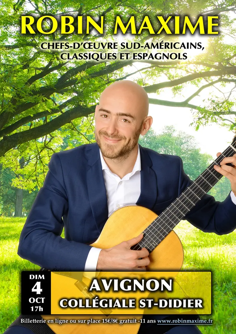 Robin Maxime en concert - Chefs-d’œuvre classiques, espagnols et sud-américains