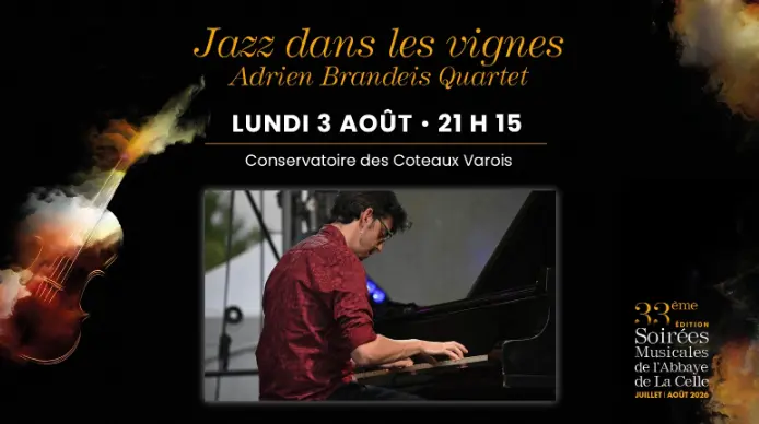 Concert : Jazz dans les vignes avec Adrien Brandeis Quartet | Les Soirées Musicales de l'Abbaye de La Celle