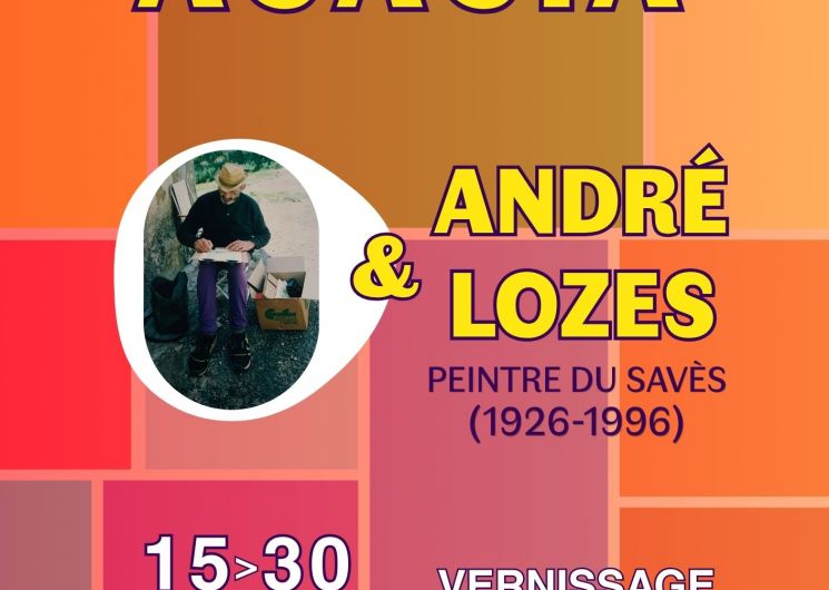 Exposition Acacia & André Lozes