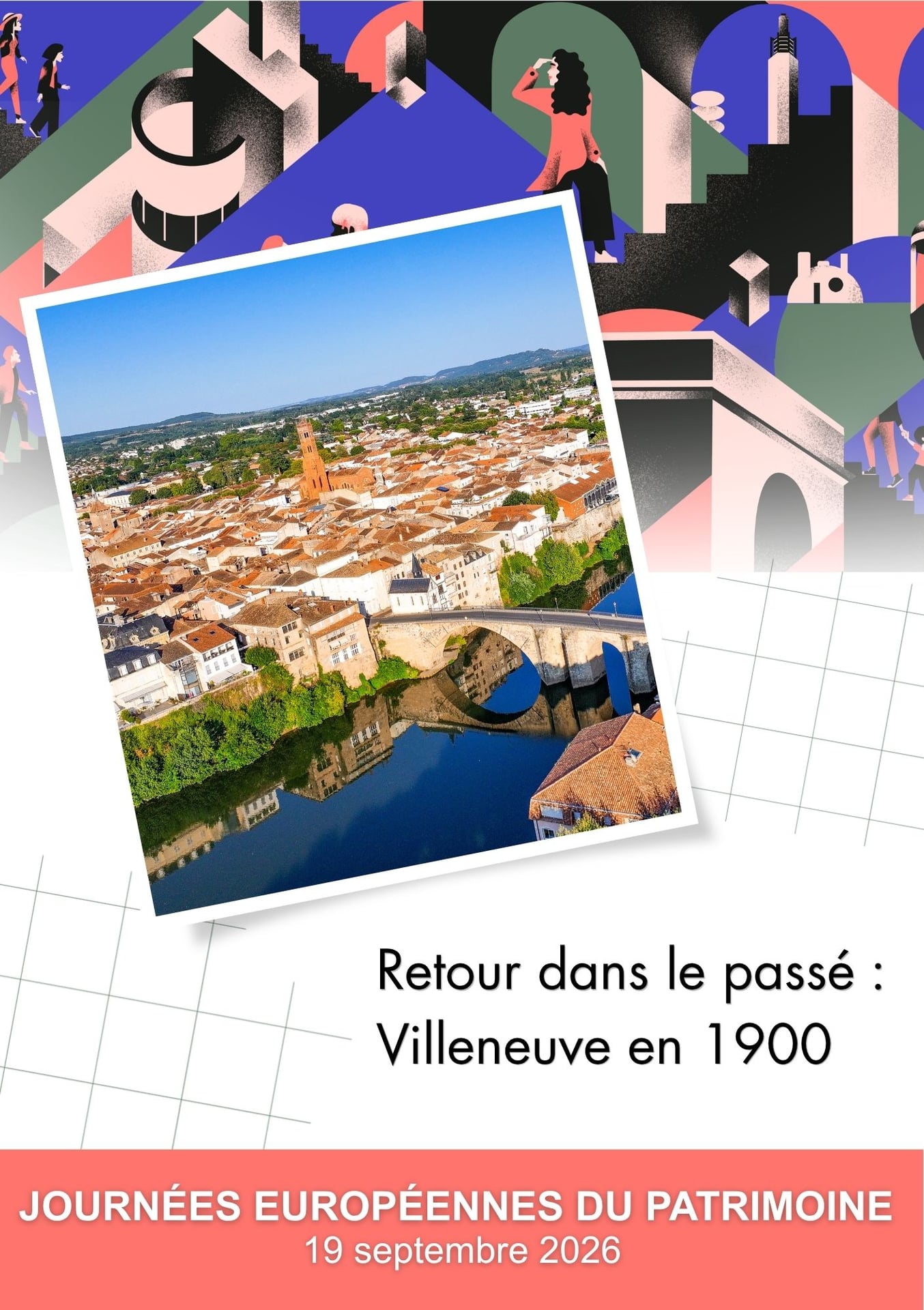Journées Européennes du Patrimoine : Retour dans le passé : Villeneuve en 1900