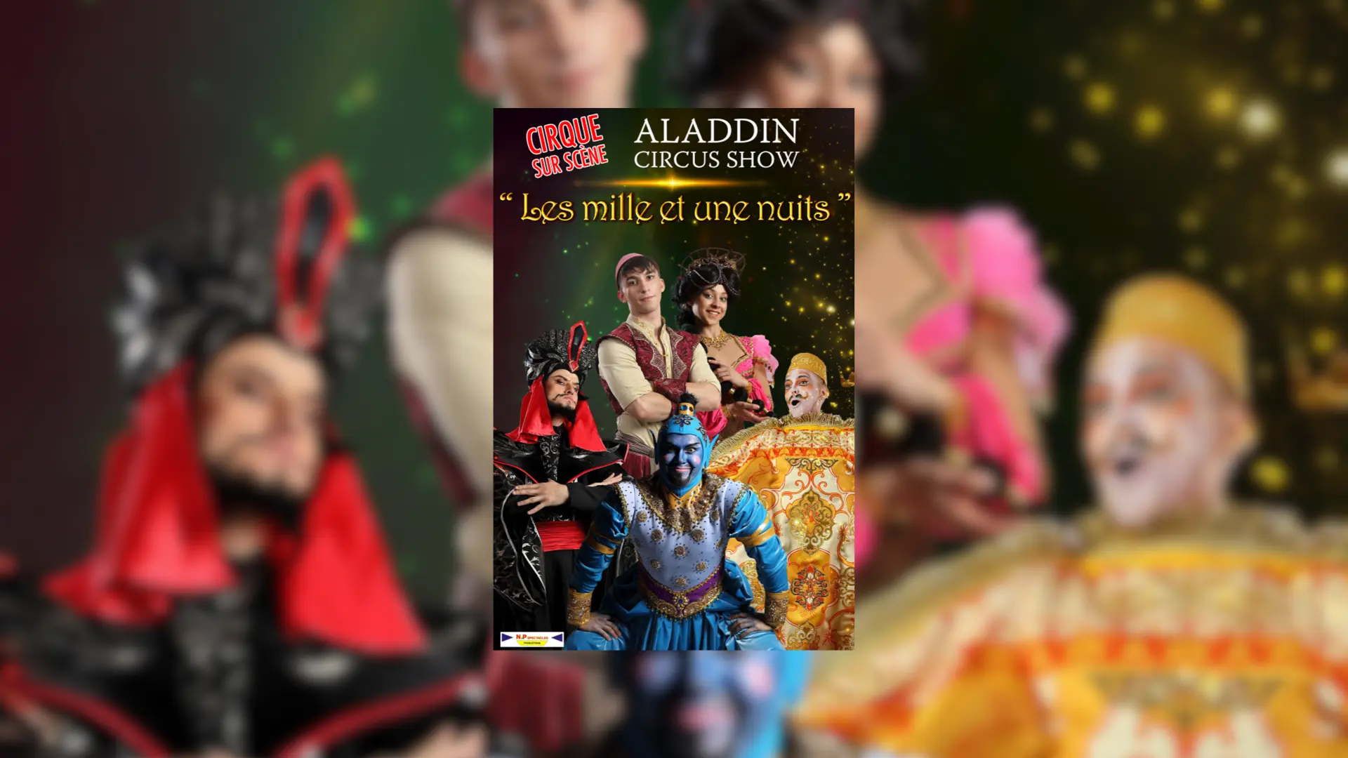 Théatre Galli: Aladdin Circus show | Les mille et une nuits