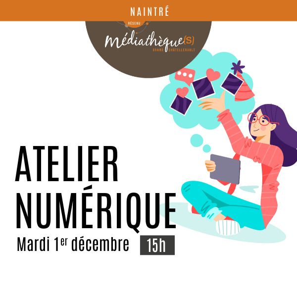 Atelier numérique :