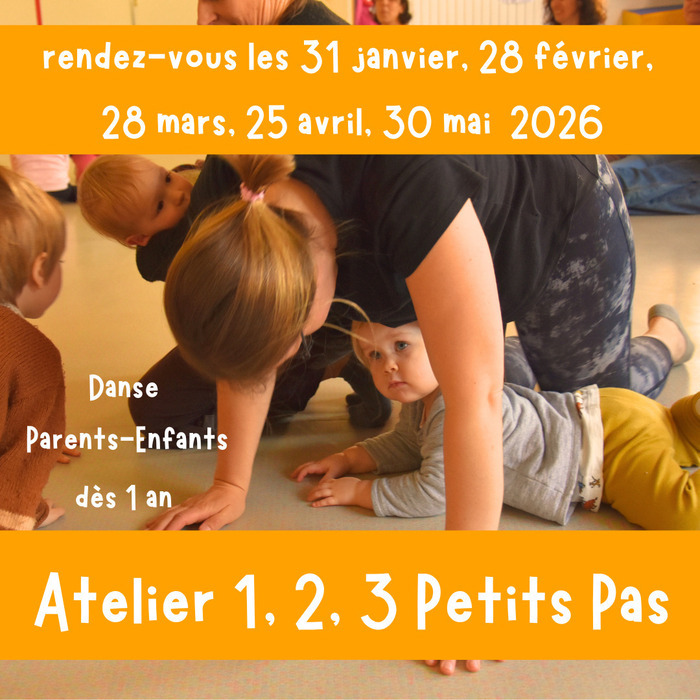 Atelier 1, 2, 3 Petits Pas