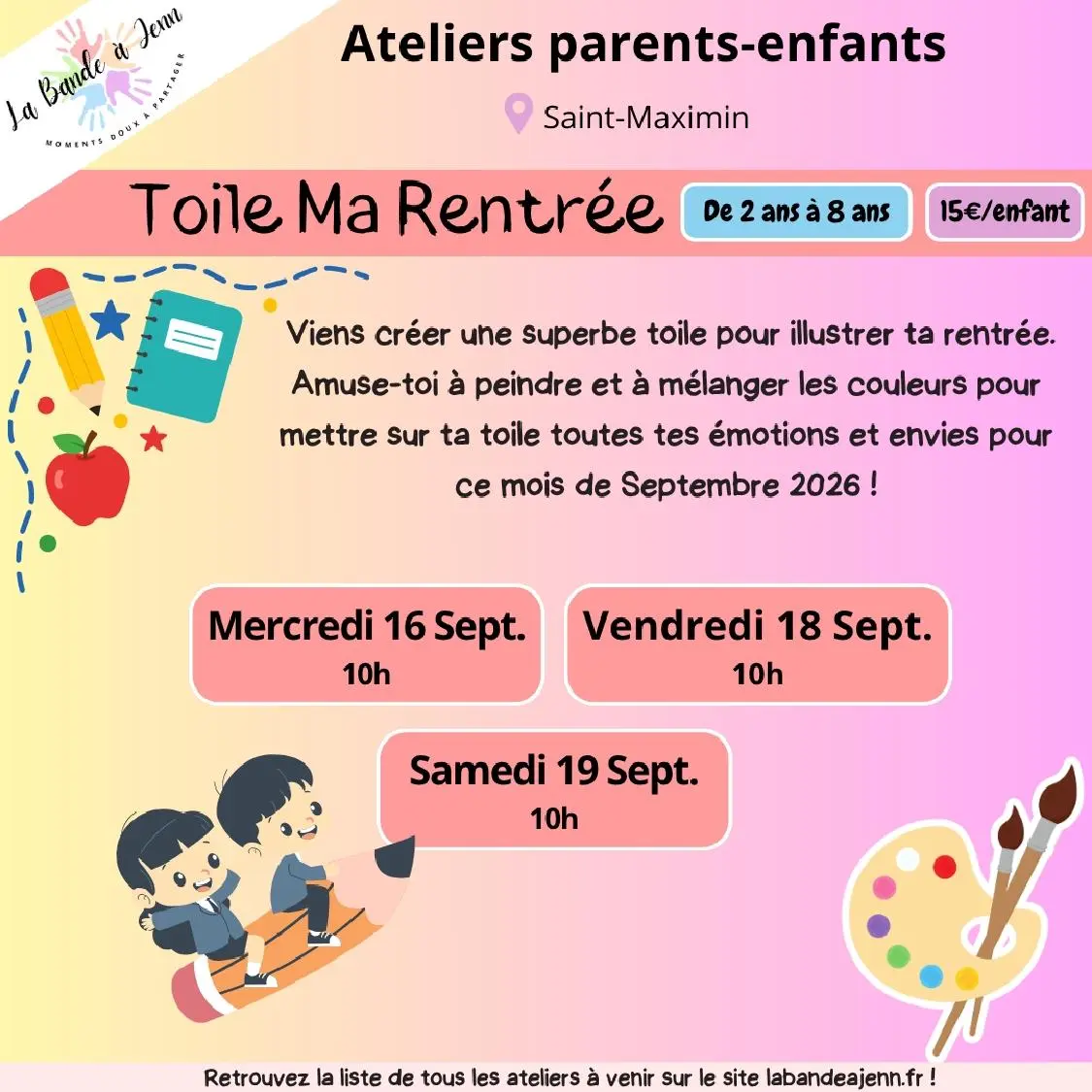 Atelier parent/enfant : Toile ma rentrée (enfants 2 ans à 8 ans)