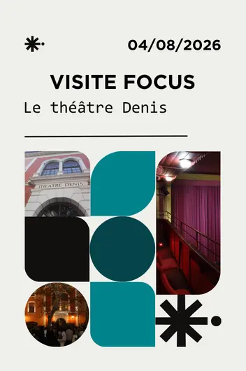 Focus: Le théâtre Denis