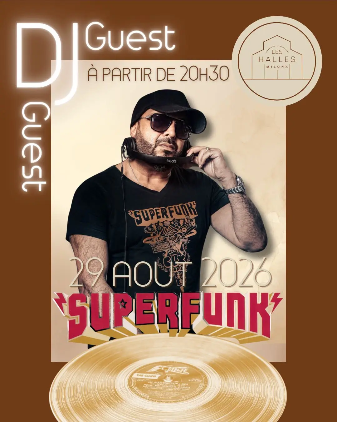 DJ Guest Superfunk aux Halles Milona