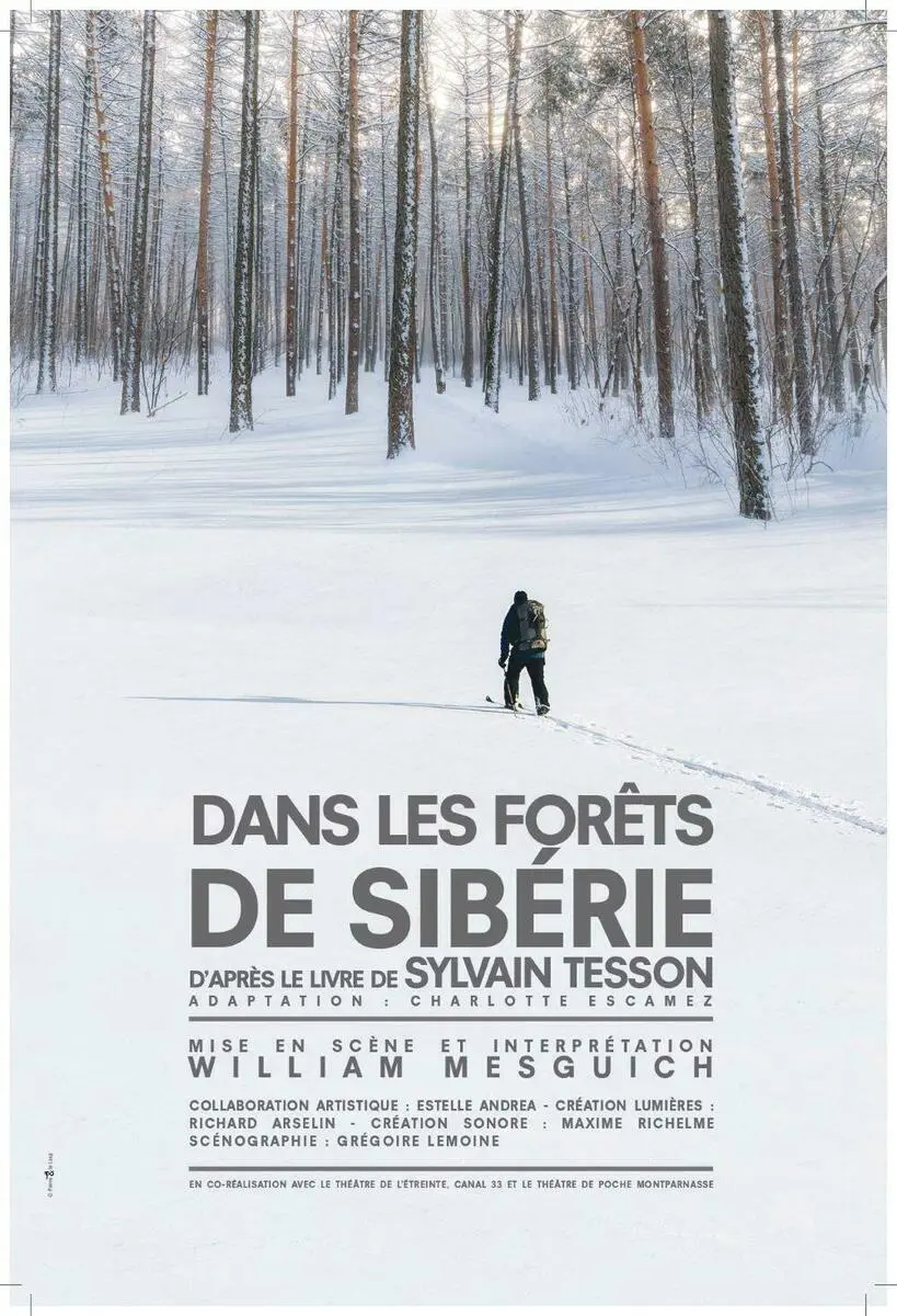 Dans les forêts de Sibérie - Théâtre des 2 Mondes (10 ans déjà)