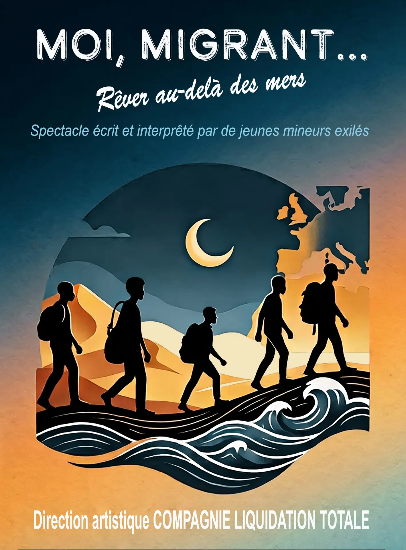" Moi, Migrant " spectacle pour rêver au delà des mers