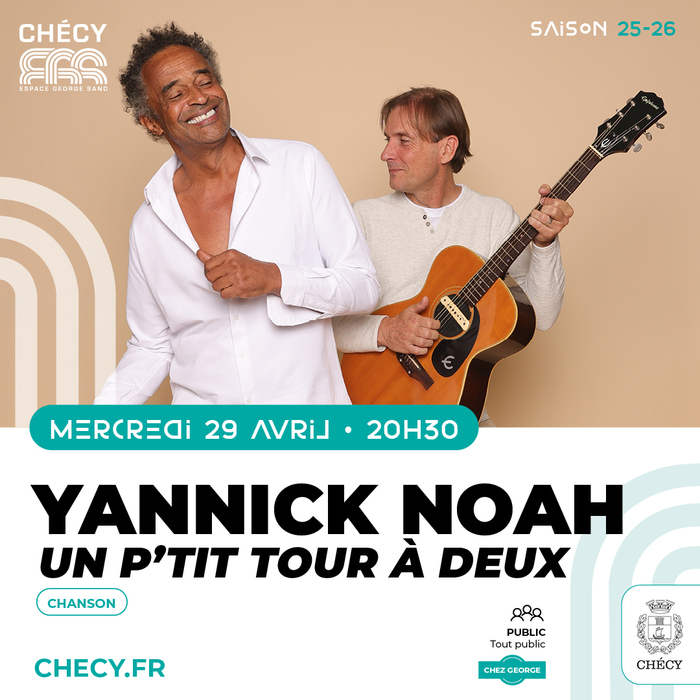 YANNICK NOAH "UN P’TIT TOUR À DEUX"