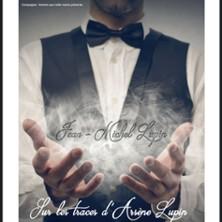 Sur les Traces d'Arsène Lupin