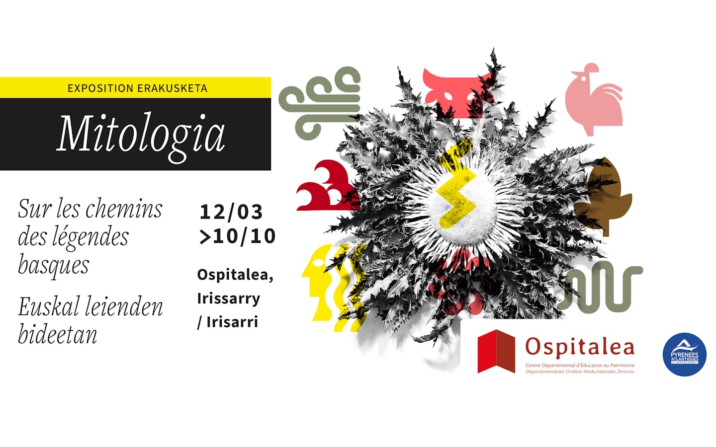 Exposition d'Ospitalea "Mitologia, sur les chemins des légendes basques"