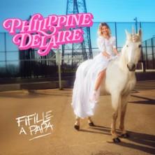 Philippine Delaire - Fifille à Papa - Tournée