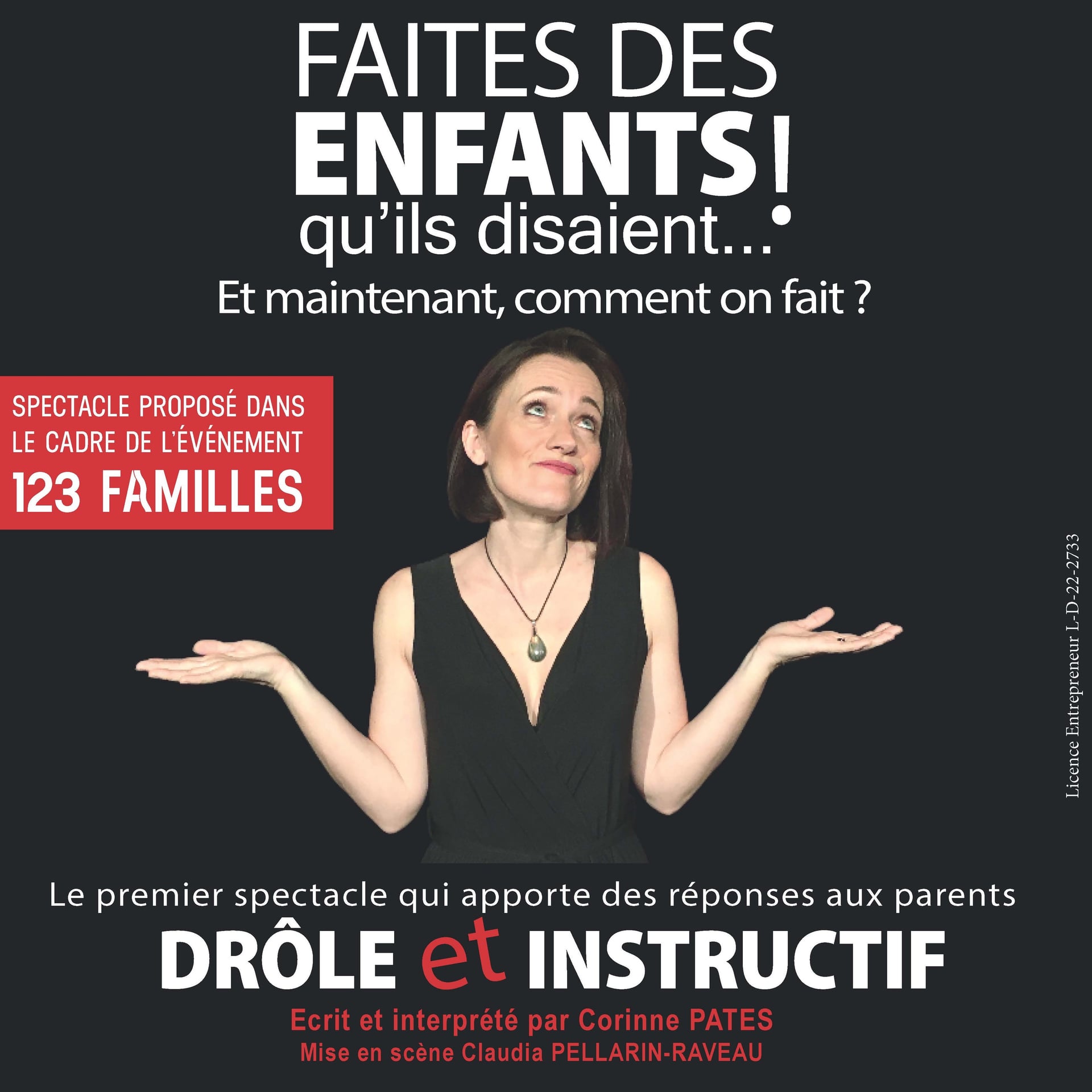 " Faites des enfants qu'ils disaient ! Et maintenant, comment on fait?" - 1,2,3 Familles!