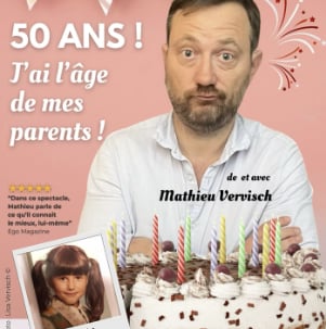 J'ai 50 ans, l'âge de mes parents!