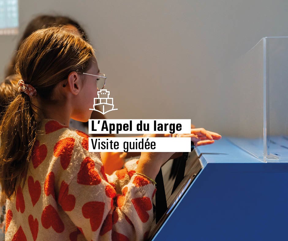 Visite guidée de l’exposition L’Appel du large