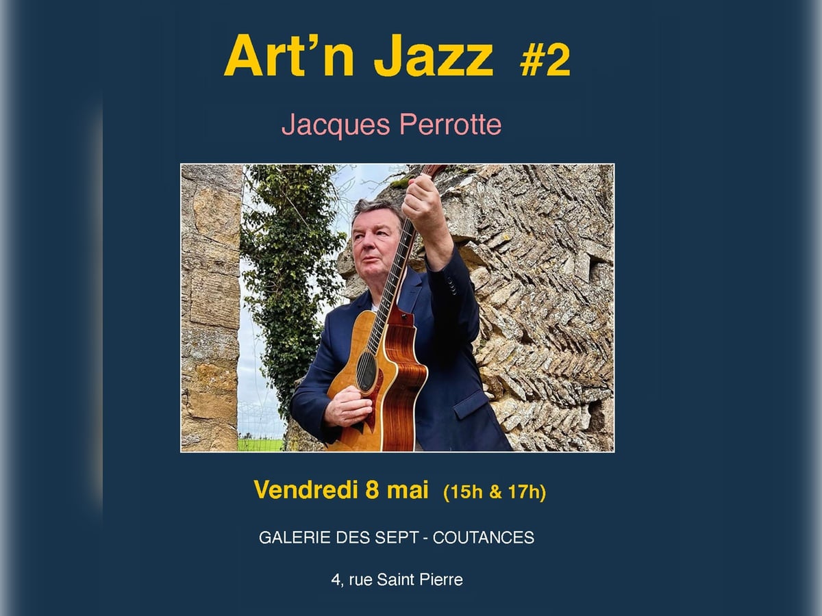 ARt 'N Jazz # 2 - Concert de Jacques Perrotte